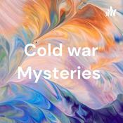 Podcast Cold war Mysteries