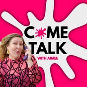 Podcast Come Talk with Aimee: Sex, Intimacy, and Conversations Worth Coming Back To