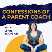Podcast Confessions of a Parent Coach