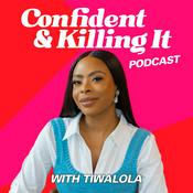 Podcast Confident and Killing It Podcast