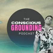 Podcast Conscious Grounding