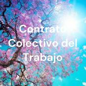 Podcast Contrato Colectivo del Trabajo