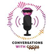 Podcast Conversations With Cocoa