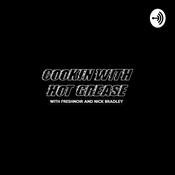 Podcast Cookin With Hot Grease