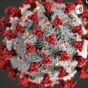 Podcast Coronavirus Chronicles