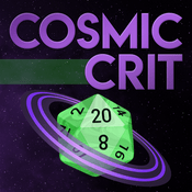 Podcast Cosmic Crit: A Starfinder Actual Play Podcast
