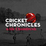 Podcast Cricket Chronicles with Chandresh