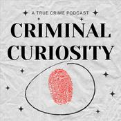 Podcast Criminal Curiosity