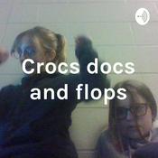 Podcast Crocs docs and flops