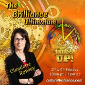 Podcast The Brilliance Ultimatum™ with Claudette Rowley