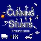 Podcast Cunning Stunts, A Podcast Series