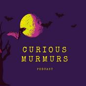 Podcast Curious Murmurs