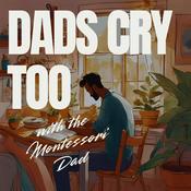 Podcast Dads Cry Too