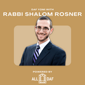 Podcast Daf Yomi Shiur by Rabbi Shalom Rosner
