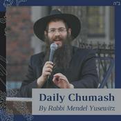 Podcast Daily Chumash By Rabbi Mendel Yusewitz