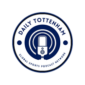 Podcast Daily Tottenham