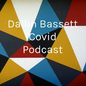 Podcast Dallin Bassett Covid Podcast