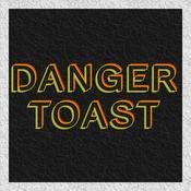 Podcast DANGER TOAST