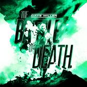 Podcast Dave Miller - The Battle of Death