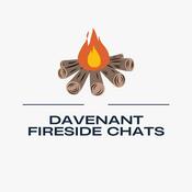 Podcast Davenant Fireside Chats