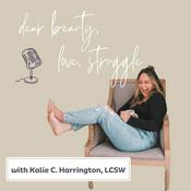 Podcast Dear Beauty, Love Struggle