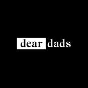Podcast Dear Dads
