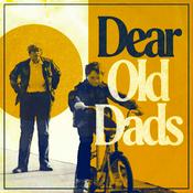 Podcast Dear Old Dads