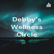 Podcast Debby's Wellness Circle