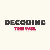 Podcast Decoding the WSL
