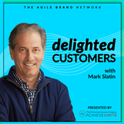 Podcast The Delighted Customers Podcast with Mark Slatin