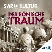 Podcast Der römische Traum – Eine Anno-Story
