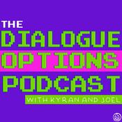 Podcast Dialogue Options-A Video Games Podcast