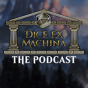Podcast Dice Ex Machina
