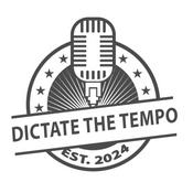 Podcast Dictate the Tempo