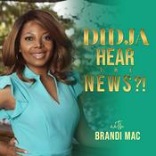 Podcast Didja Hear the News?!