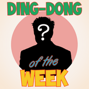 Podcast Ding-Dong of the Week