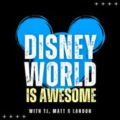 Podcast Disney World is Awesome