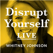 Podcast Disrupt Yourself Live