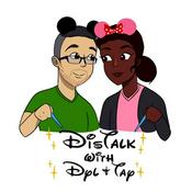 Podcast DisTalk with Dyl & Tay