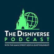 Podcast The Disniverse Podcast - Disney and Universal Theme Park discussion