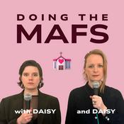 Podcast Doing the MAFS with Daisy and Daisy