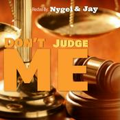 Podcast Don't Judge Me Podcast