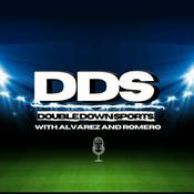 Podcast Double Down Sports with Alvarez and Romero