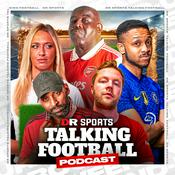 Podcast DR Sports Talking Football Podcast