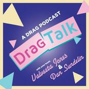 Podcast DRAG TALK!