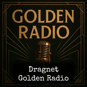 Podcast Dragnet - Golden Radio