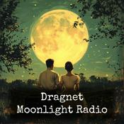 Podcast Dragnet - Moonlight Radio