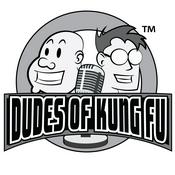 Podcast Dudes of Kung Fu