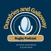 Podcast Dumfries &amp; Galloway Rugby Podcast