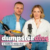 Podcast Dumpster Dive: A Reality TV Deep Dive